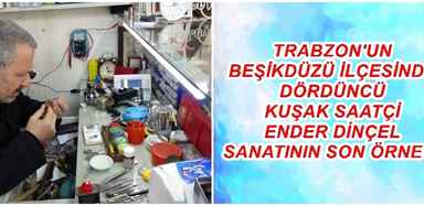 AİLEDEN DÖRT KUŞAK SAATÇİ