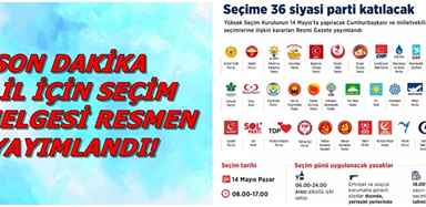 81 İL İÇİN SEÇİM GENELGESİ RESMEN YAYIMLANDI!