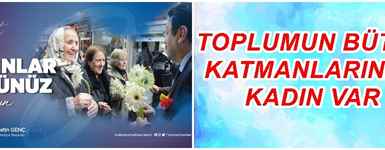 “TOPLUMUN BÜTÜN KATMANLARINDA KADINLAR VAR”
