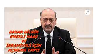Bakan Bilgin’den emekli aylığı açıklaması