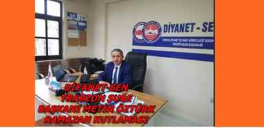 BAŞKAN METİN ÖZTÜRK’TEN MESAJ