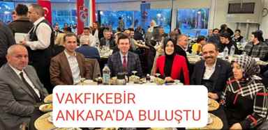 VAKFIKEBİR ANKARA’DA BULUŞTU