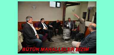 AHMET METİN GENÇ HİÇBİR MAHALLEMİZİ İHMAL ETMEDİK