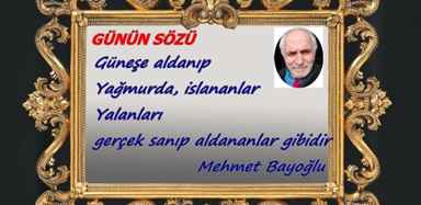 GÜNÜN SÖZÜ