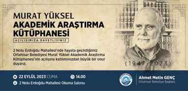 MURAT YÜKSEL KÜTÜPHANESİ HİZMETE AÇILIYOR