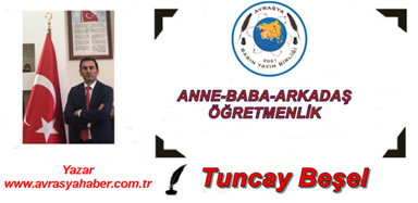 ANNE-BABA-ARKADAŞ  ÖĞRETMENLİK